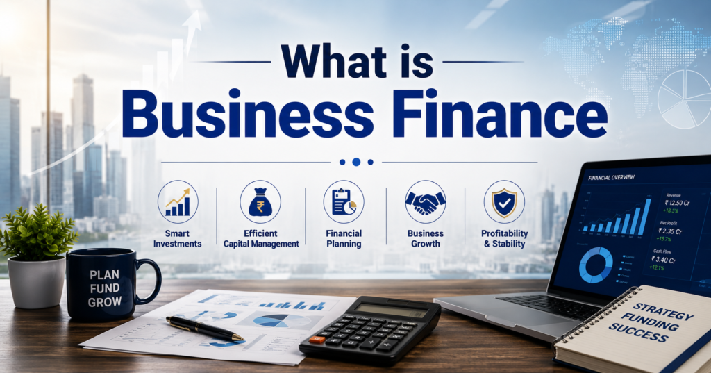 What is Business Finance